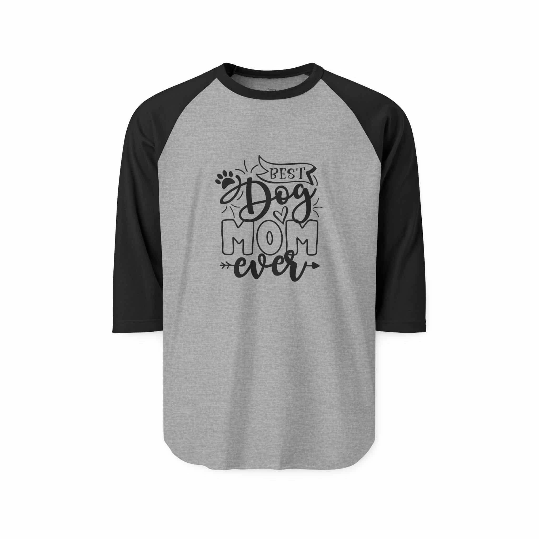 Best Dog Mom Ever Unisex Three Quarter Raglan Shirt 9 Best Dog Mom Ever Unisex Three Quarter Raglan Shirt - Image 9