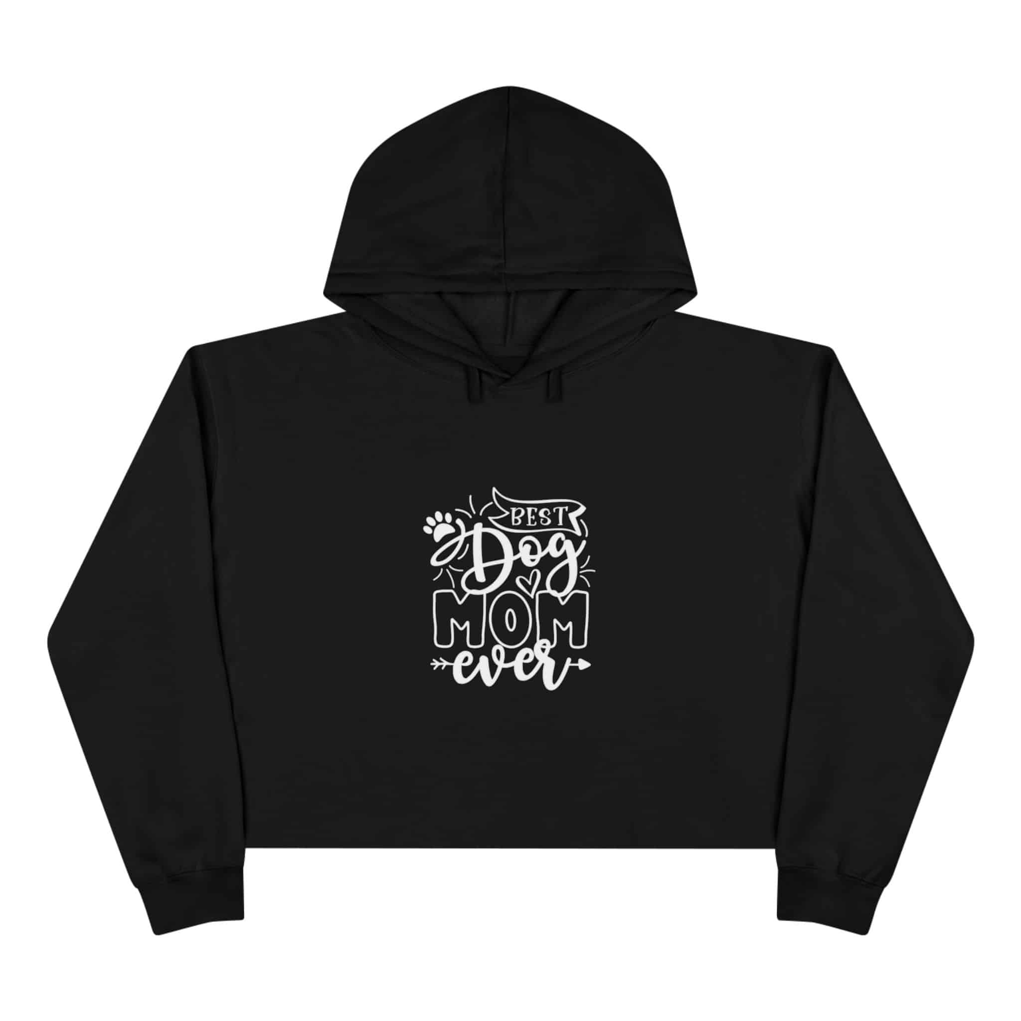 Best Dog Mom Ever Sass Queen Crop Hoodie Of Ultimate Canine Cuddles 4 Best Dog Mom Ever Sass Queen Crop Hoodie Of Ultimate Canine Cuddles - Image 4