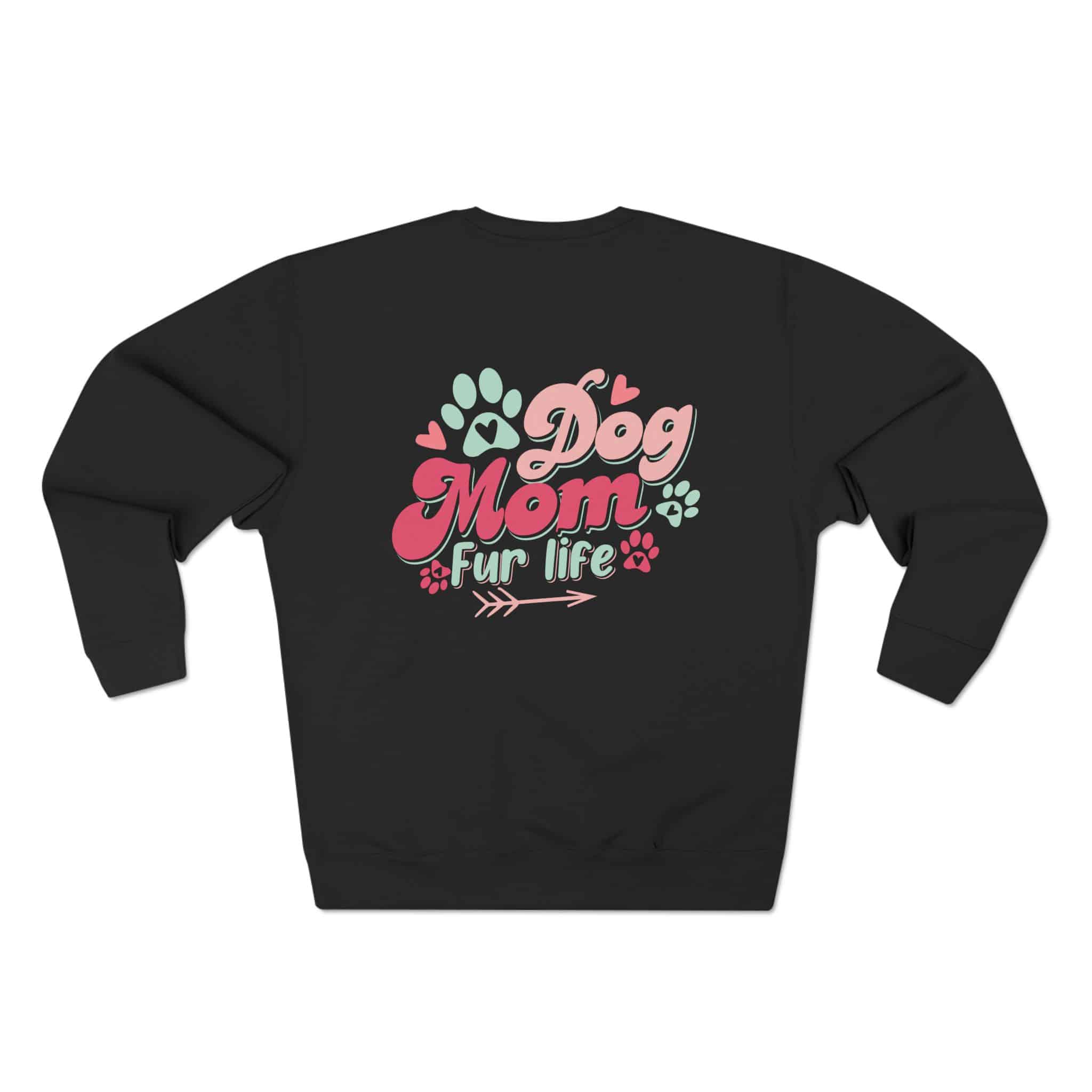 Dog Mom Fur Life Unisex Crewneck Sweatshirt 20 Dog Mom Fur Life Unisex Crewneck Sweatshirt - Image 20