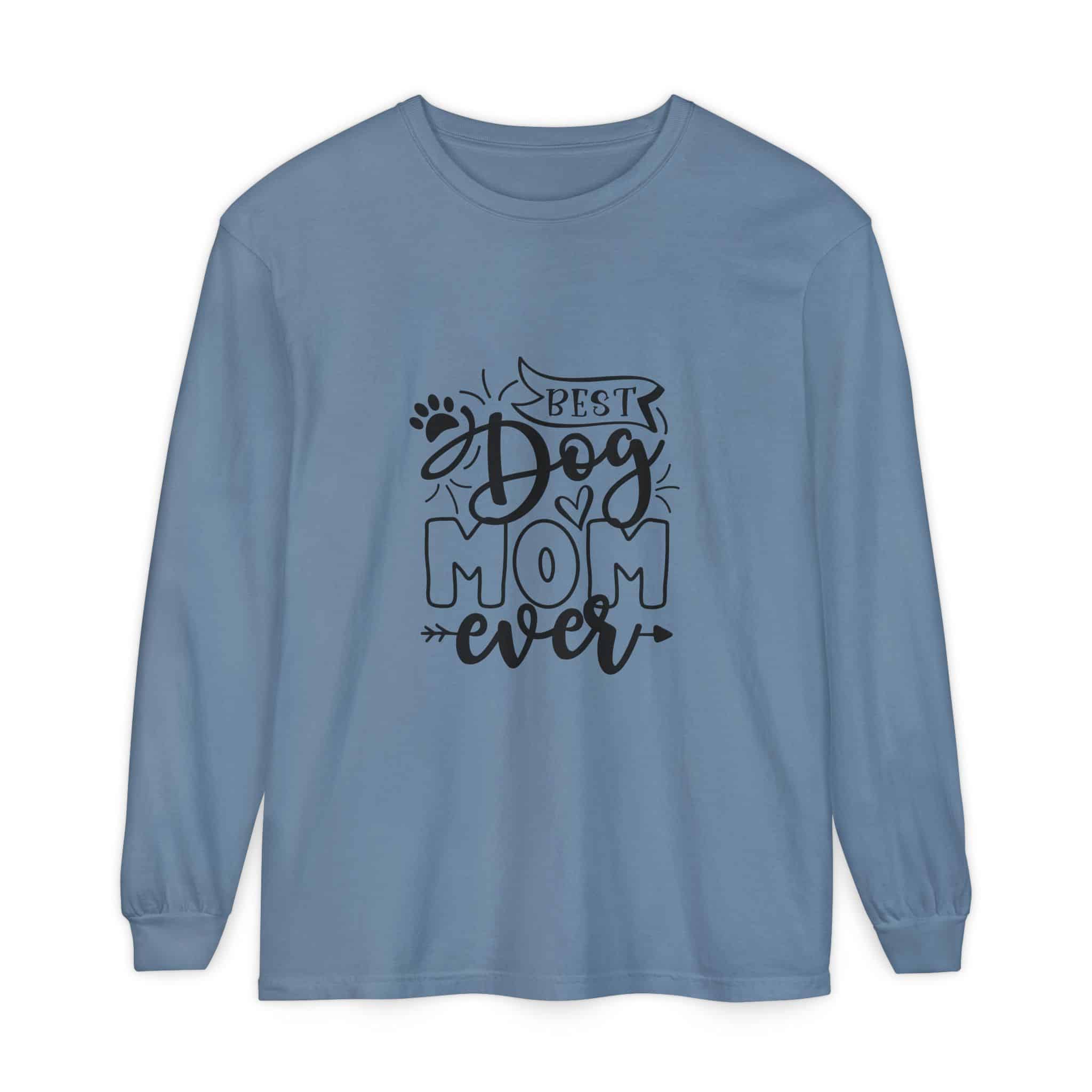 Best Dog Mom Ever Unisex Garment-Dyed Long Sleeve T-Shirt 33 Best Dog Mom Ever Unisex Garment-Dyed Long Sleeve T-Shirt - Image 33