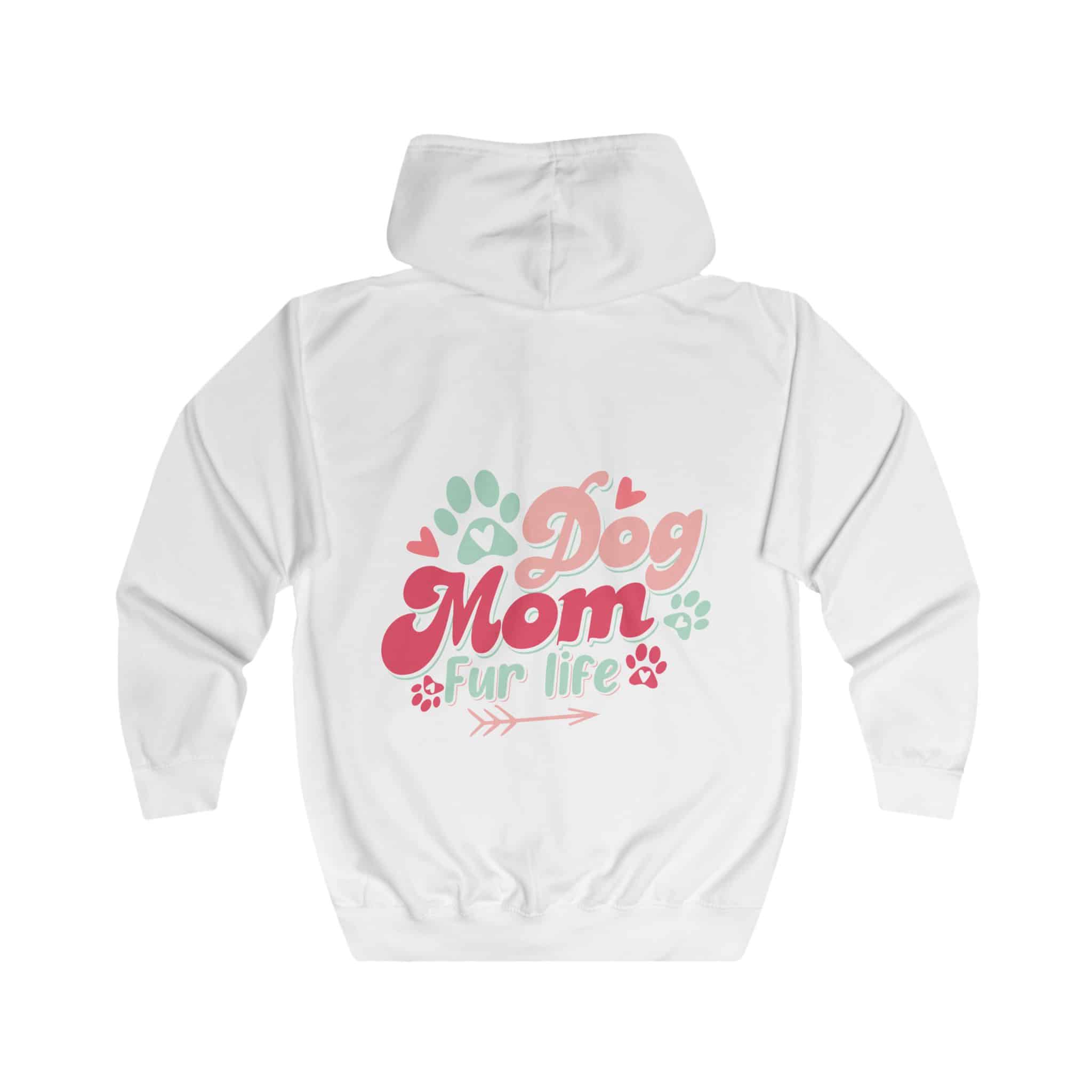 Dog Mom Fur Life Unisex Full Zip Hoodie 6 Dog Mom Fur Life Unisex Full Zip Hoodie - Image 6