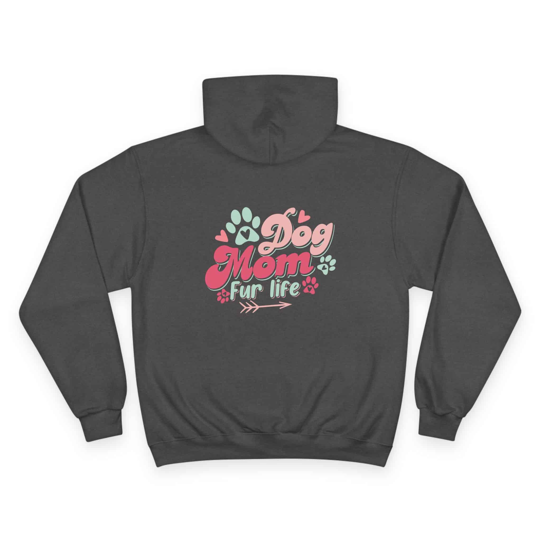 Dog Mom Fur Life Champion Hoodie 14 Dog Mom Fur Life Champion Hoodie - Image 14