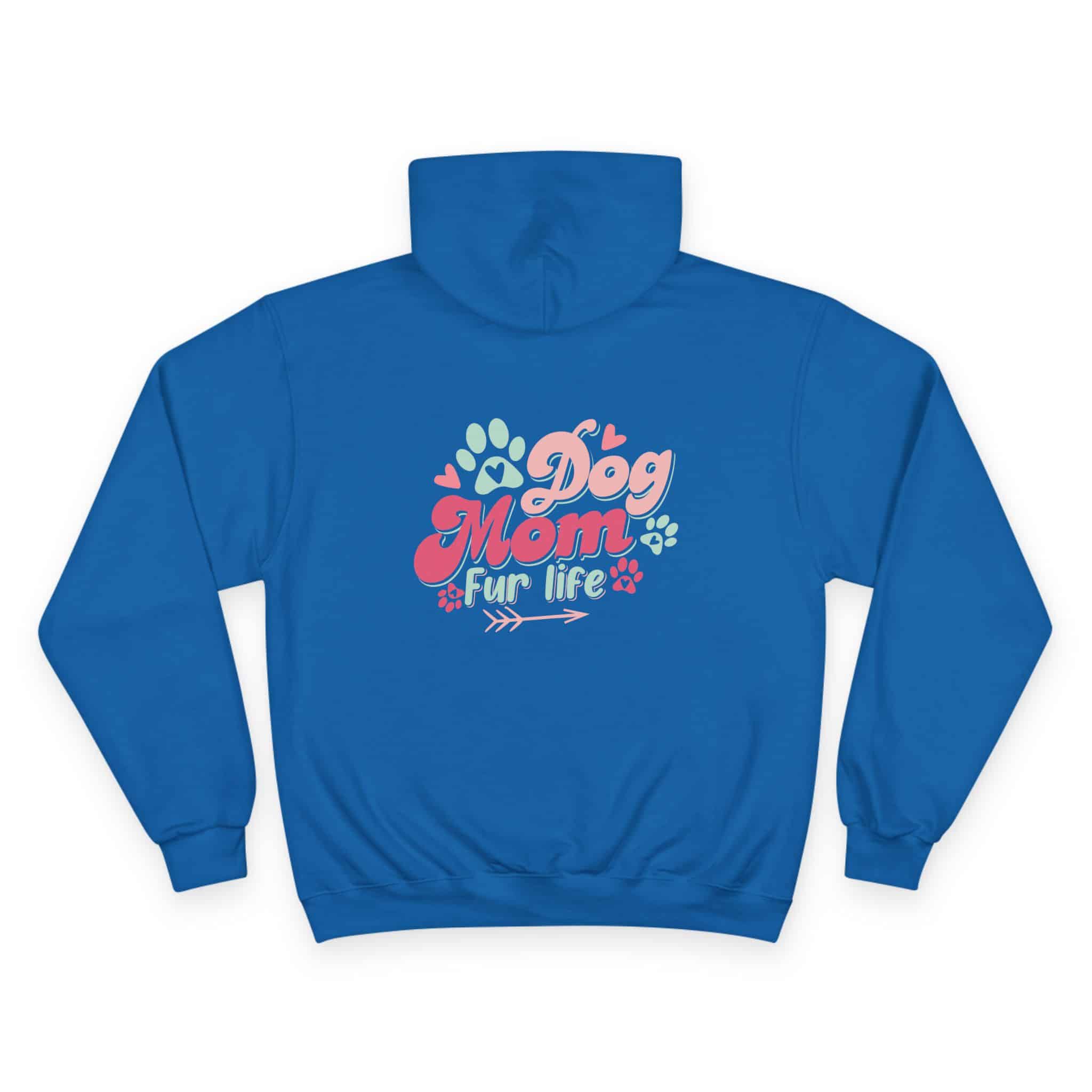 Dog Mom Fur Life Champion Hoodie 18 Dog Mom Fur Life Champion Hoodie - Image 18