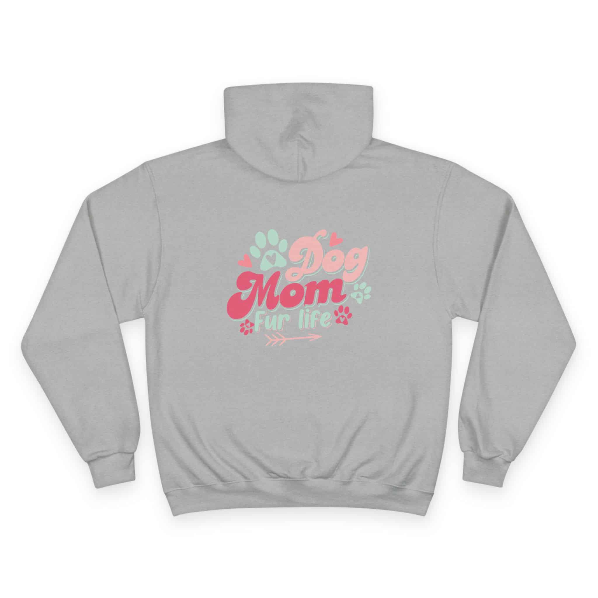 Dog Mom Fur Life Champion Hoodie 10 Dog Mom Fur Life Champion Hoodie - Image 10
