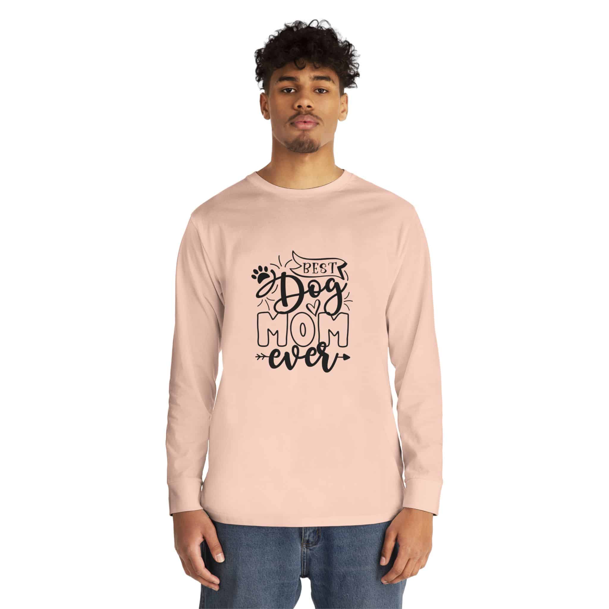 Best Dog Mom Ever Long Sleeve Crewneck Tee Classic Combed Cotton 19 Best Dog Mom Ever Long Sleeve Crewneck Tee Classic Combed Cotton - Image 19