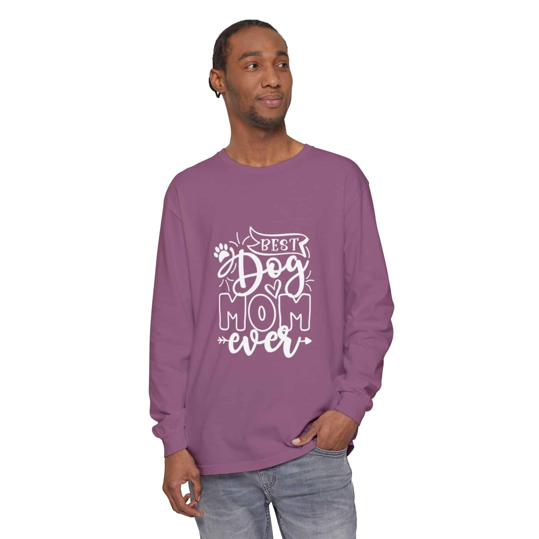Best Dog Mom Ever Unisex Garment-Dyed Long Sleeve T-Shirt 63 Best Dog Mom Ever Unisex Garment-Dyed Long Sleeve T-Shirt - Image 63