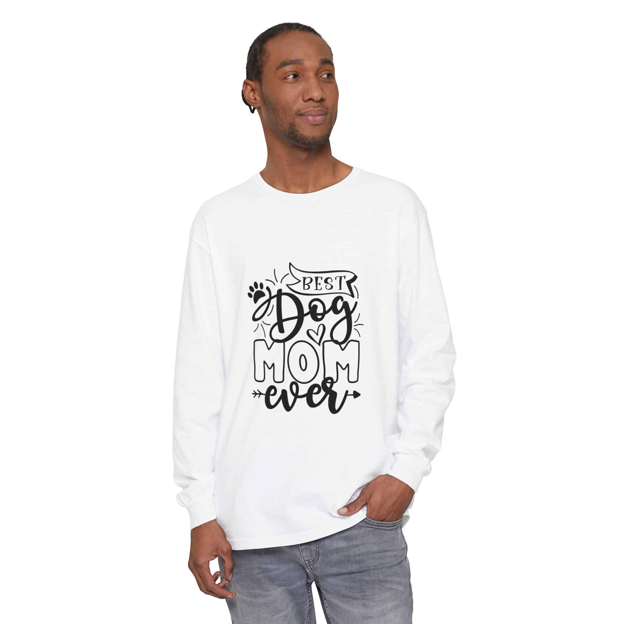 Best Dog Mom Ever Unisex Garment-Dyed Long Sleeve T-Shirt 3 Best Dog Mom Ever Unisex Garment-Dyed Long Sleeve T-Shirt - Image 3