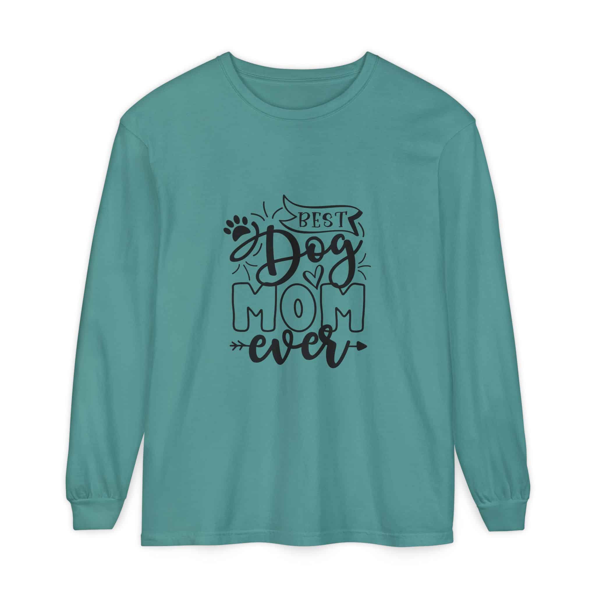 Best Dog Mom Ever Unisex Garment-Dyed Long Sleeve T-Shirt 25 Best Dog Mom Ever Unisex Garment-Dyed Long Sleeve T-Shirt - Image 25