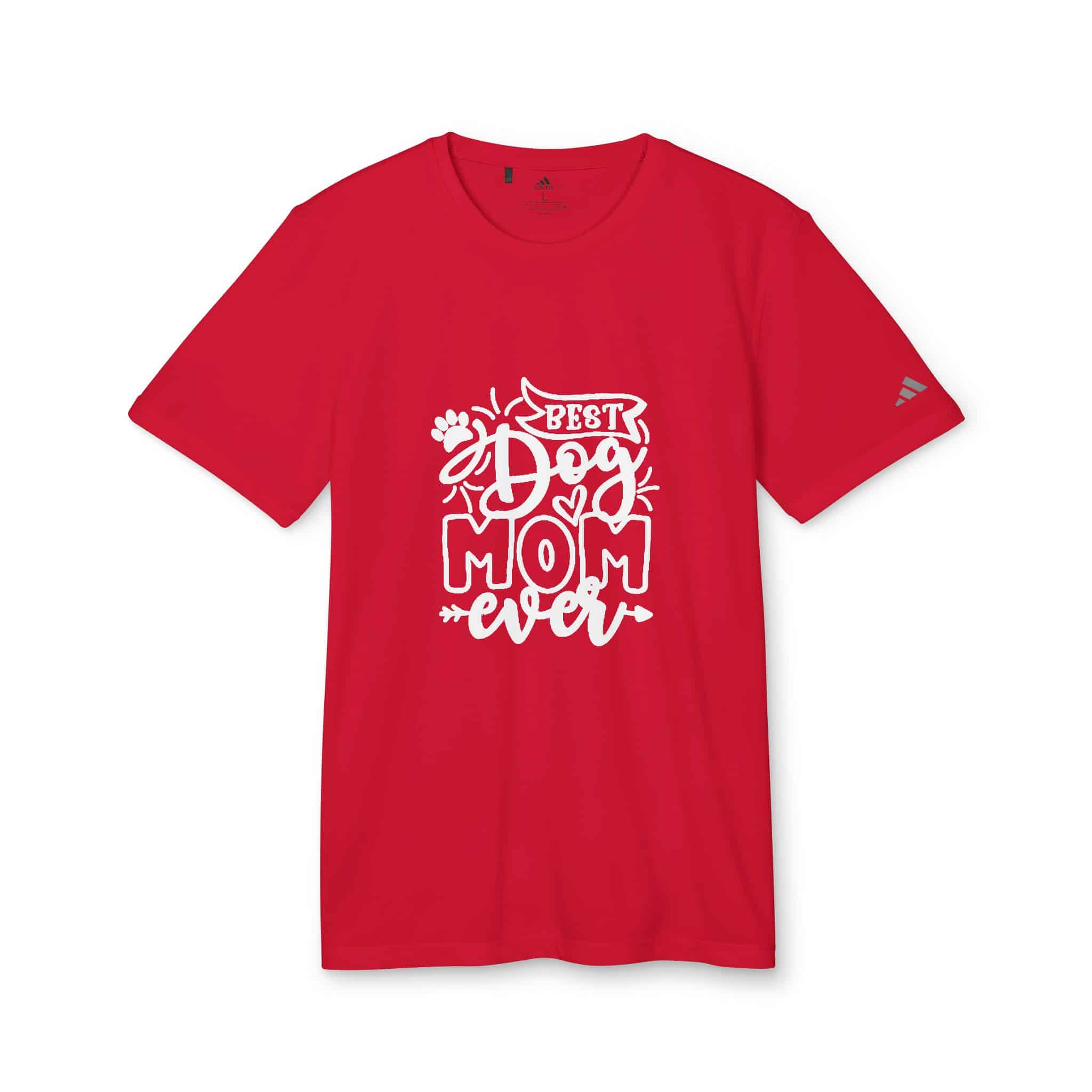 Best Dog Mom Ever Adidas Unisex Sport T-Shirt 33 Best Dog Mom Ever Adidas Unisex Sport T-Shirt - Image 33