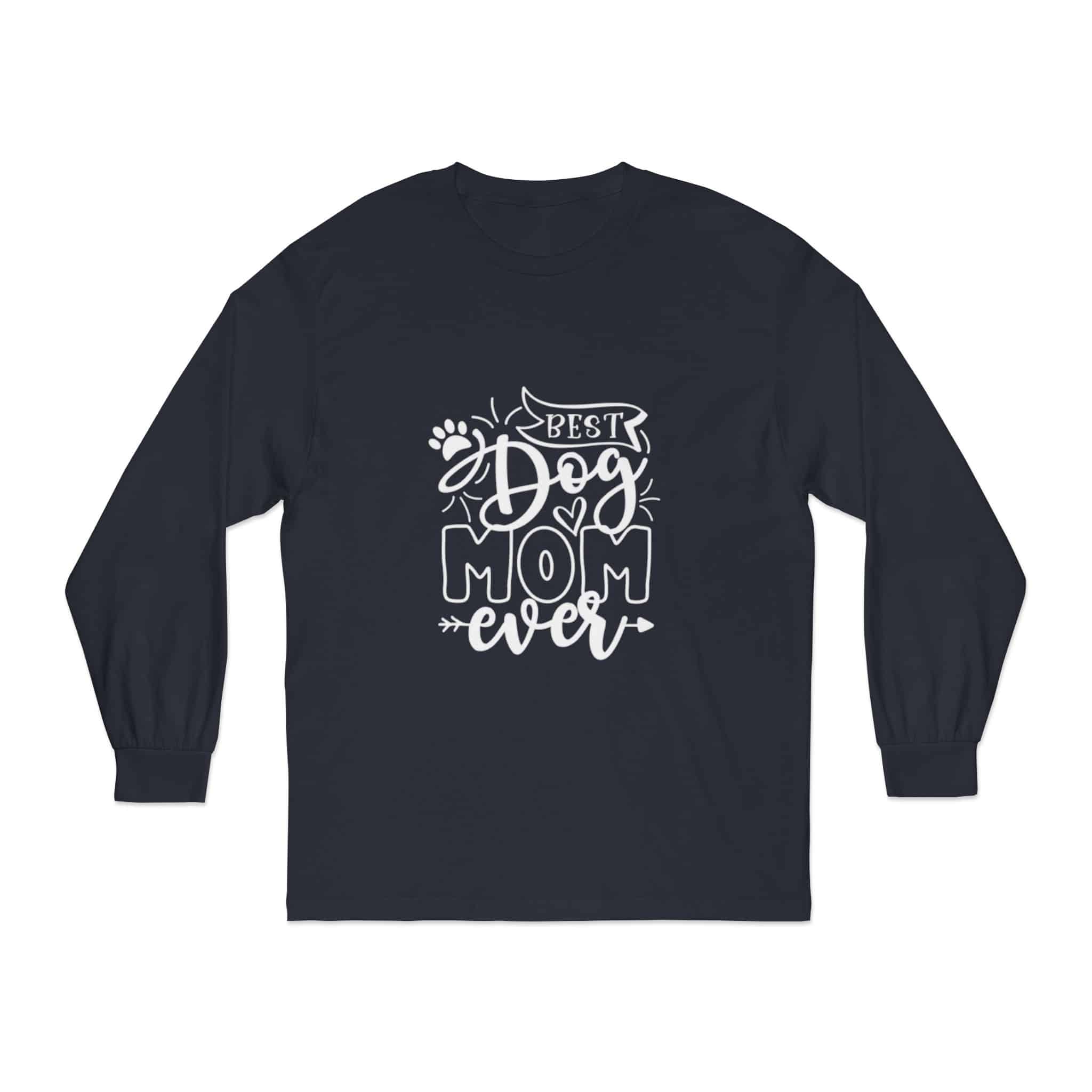 Best Dog Mom Ever Unisex Classic Long Sleeve Shirt Us Cotton 17 Best Dog Mom Ever Unisex Classic Long Sleeve Shirt Us Cotton - Image 17